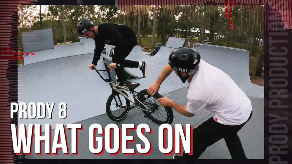 Prody 8 – What Goes On – Our BMX
